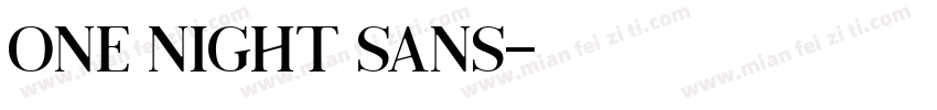 One Night Sans字体转换